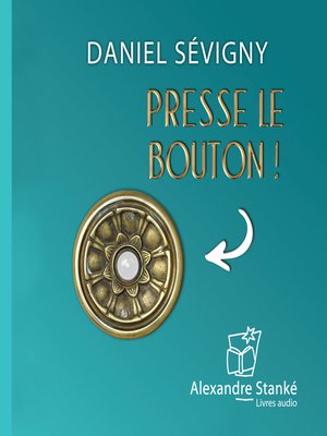 cover image of Presse le bouton